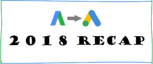 paid search updates 2018 recap